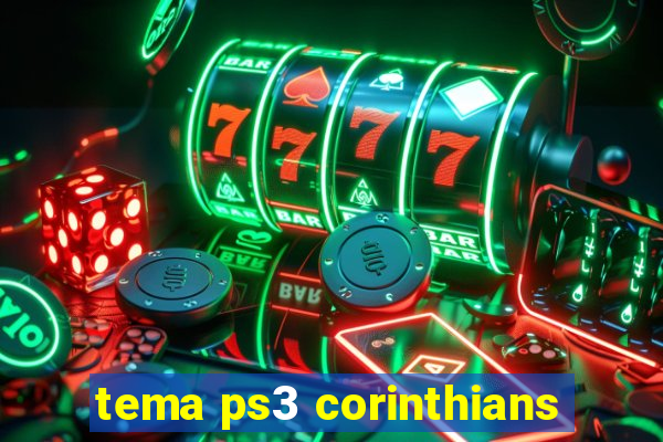 tema ps3 corinthians